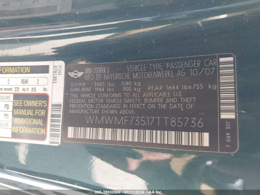 2007 Mini Cooper S VIN: WMWMF73517TT85736 Lot: 39850984