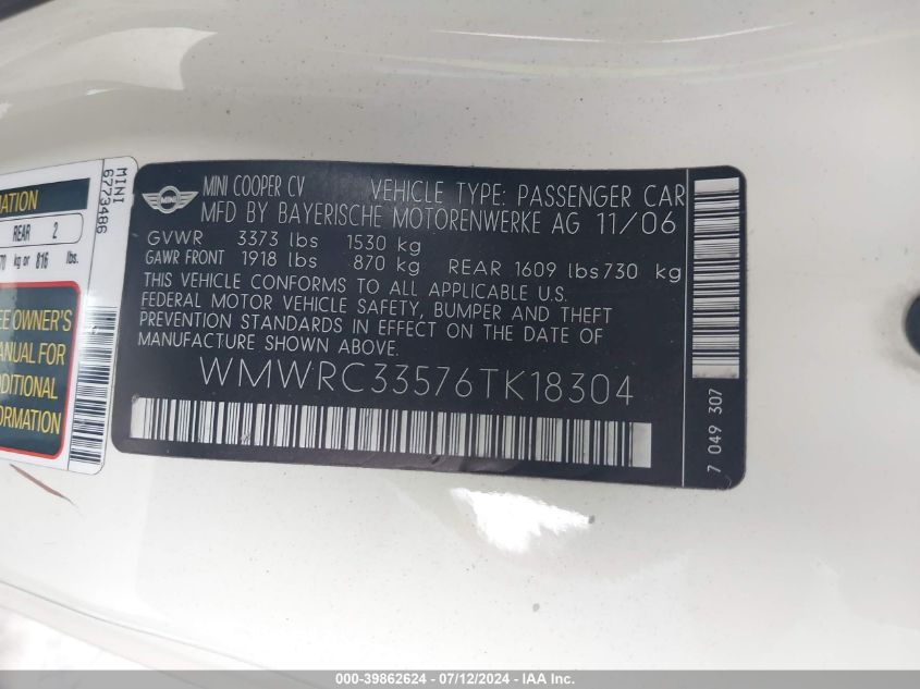 2006 Mini Cooper VIN: WMWRC33576TK18304 Lot: 39862624