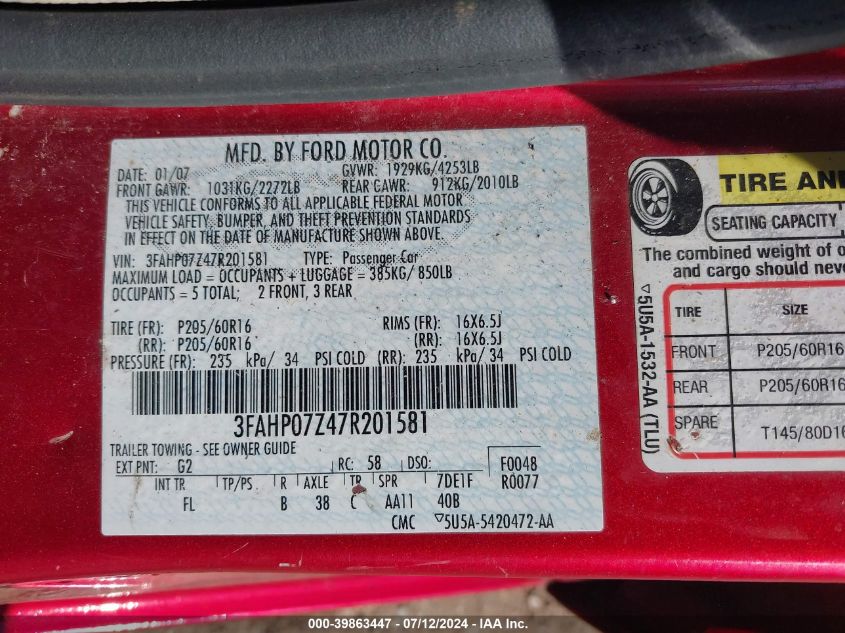 2007 Ford Fusion Se VIN: 3FAHP07Z47R201581 Lot: 39863447