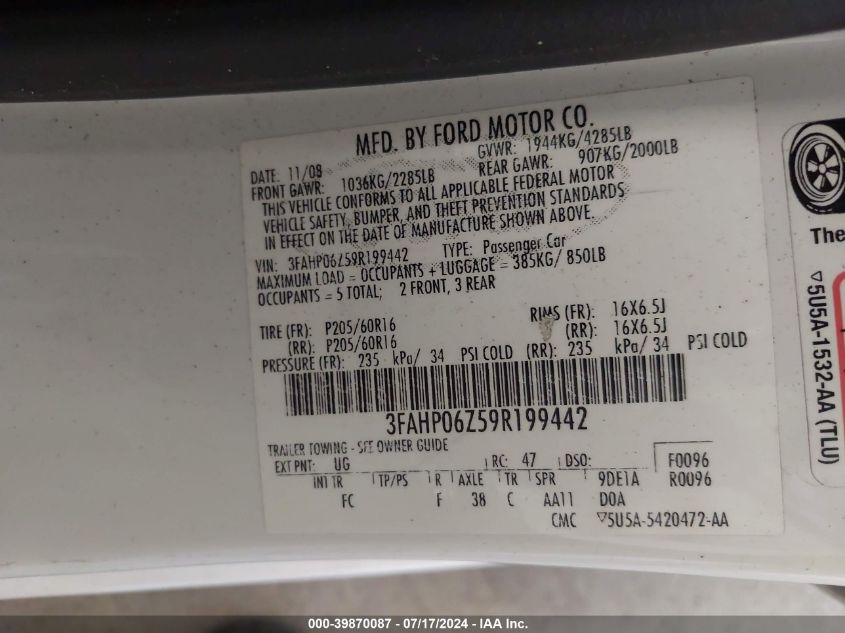 2009 Ford Fusion S VIN: 3FAHP06Z59R199442 Lot: 39870087