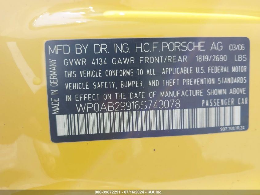 2006 Porsche 911 Carrera/Carrera 4S/Carrera S VIN: WP0AB29916S743078 Lot: 39872291
