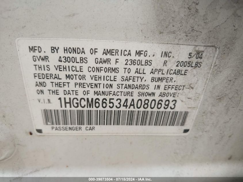 2004 Honda Accord 3.0 Ex VIN: 1HGCM66534A080693 Lot: 39873504