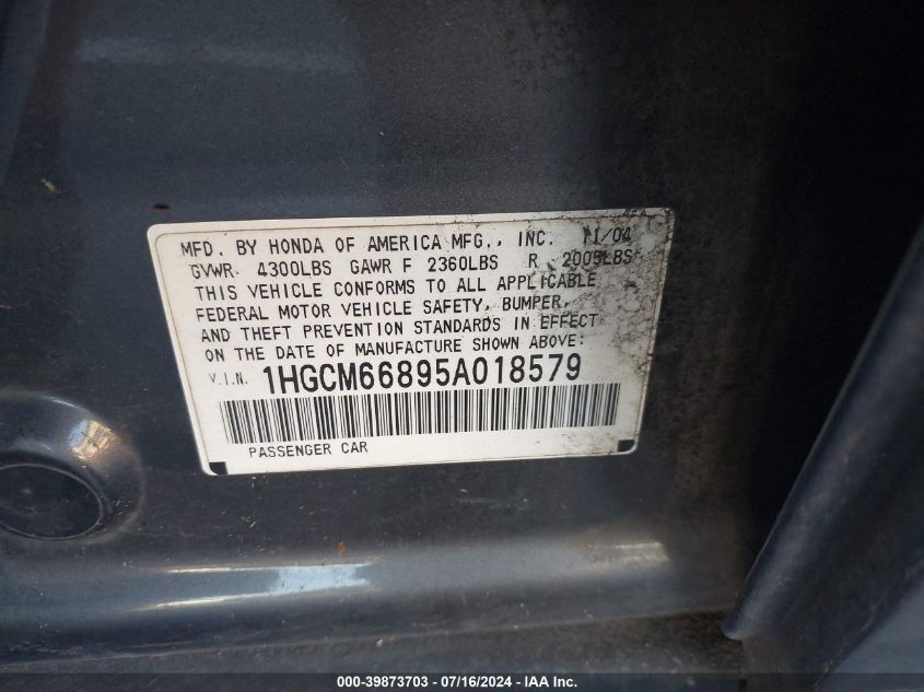 2005 Honda Accord 3.0 Ex VIN: 1HGCM66895A018579 Lot: 39873703
