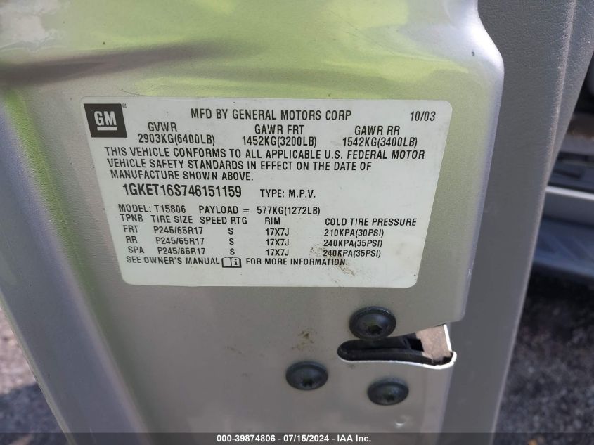 2004 GMC Envoy Xl VIN: 1GKET16S746151159 Lot: 39874806