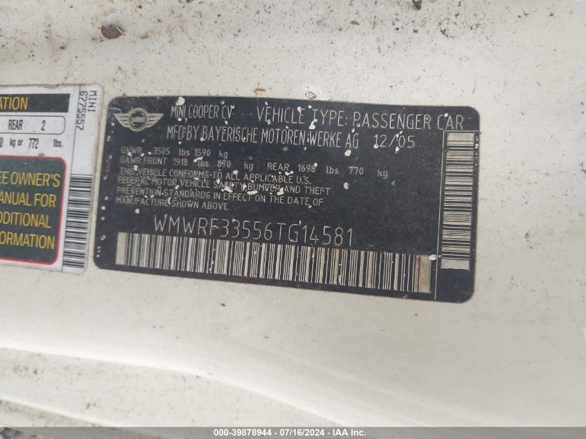 2006 Mini Cooper VIN: WMWRF33556TG14581 Lot: 39878944