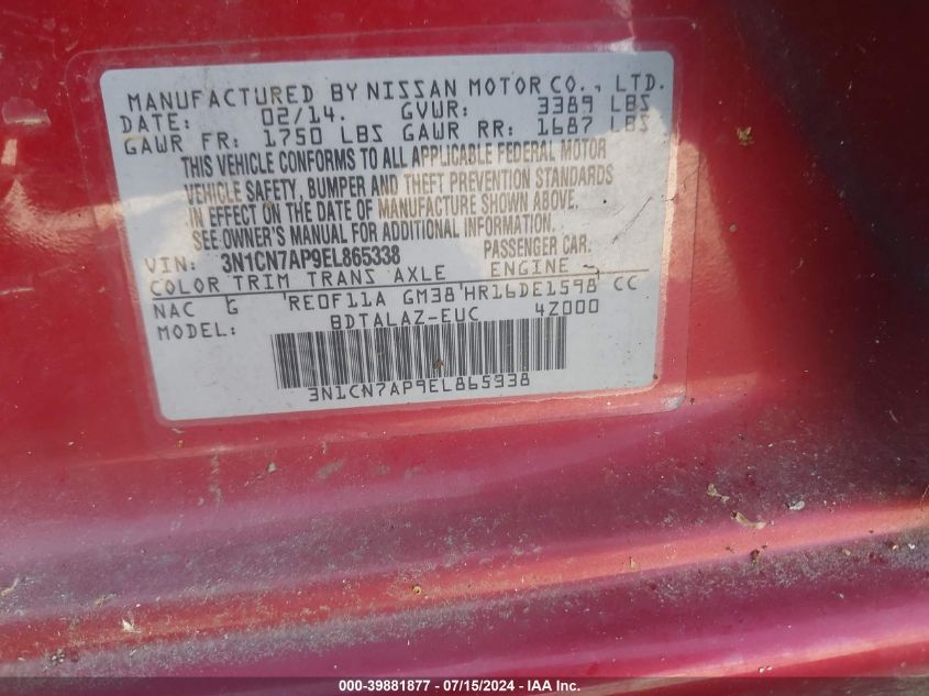 2014 Nissan Versa 1.6 S+ VIN: 3N1CN7AP9EL865338 Lot: 39881877