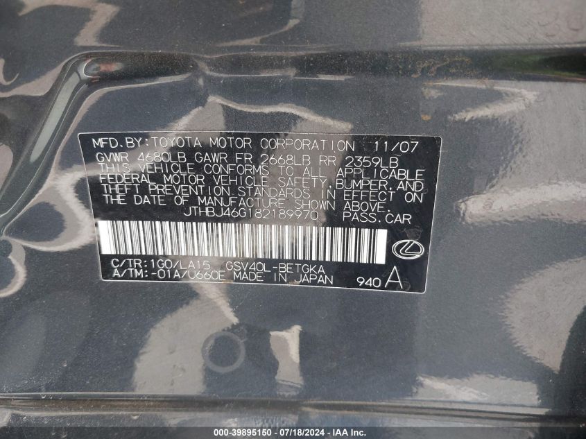 2008 Lexus Es 350 VIN: JTHBJ46G182189970 Lot: 39895150