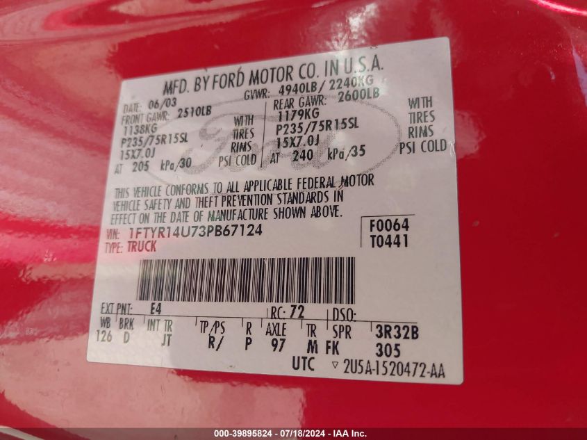 2003 Ford Ranger Edge/Tremor/Xl/Xlt VIN: 1FTYR14U73PB67124 Lot: 39895824