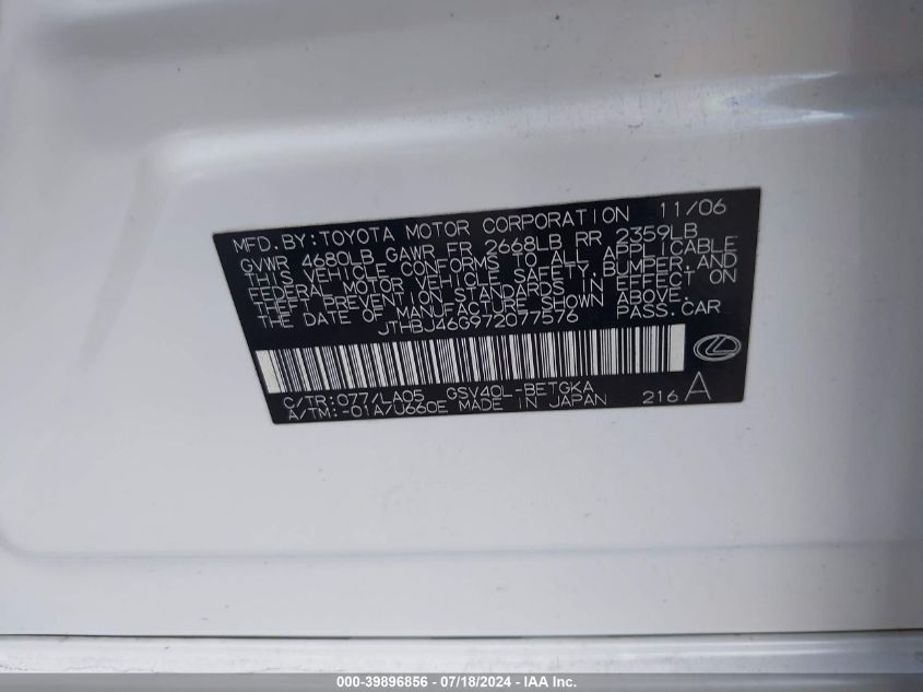 2007 Lexus Es 350 VIN: JTHBJ46G972077576 Lot: 39896856