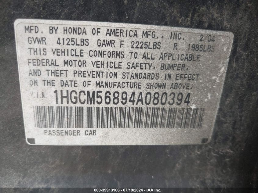 2004 Honda Accord 2.4 Ex VIN: 1HGCM56894A080394 Lot: 39913106