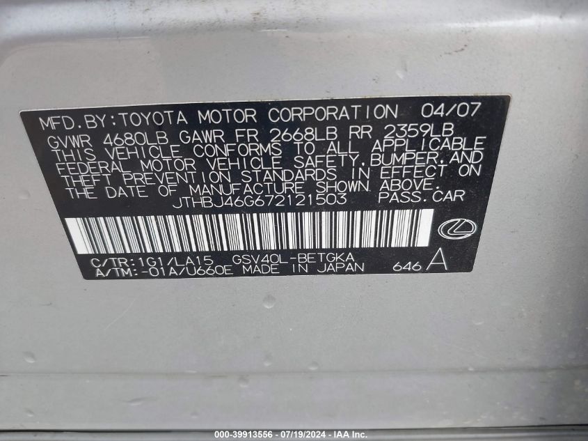 2007 Lexus Es 350 VIN: JTHBJ46G672121503 Lot: 39913556