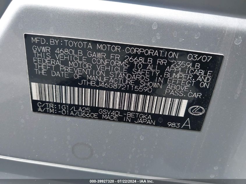 2007 Lexus Es 350 VIN: JTHBJ46G872115590 Lot: 39927320