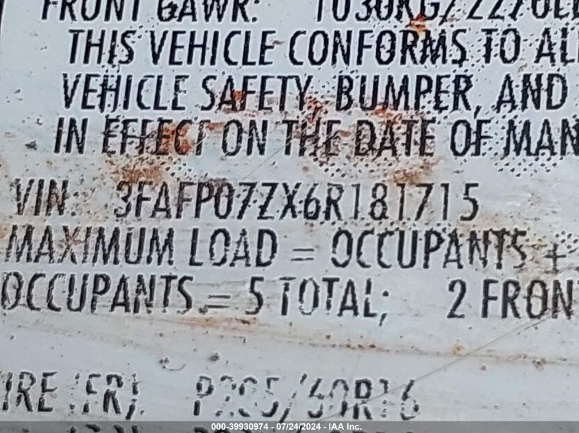 2006 Ford Fusion Se VIN: 3FAFP07ZX6R181715 Lot: 39930974