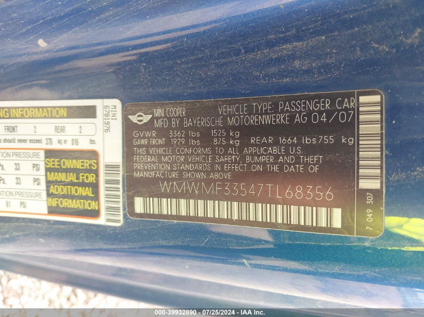 2007 Mini Cooper VIN: WMWMF33547TL68356 Lot: 39932890