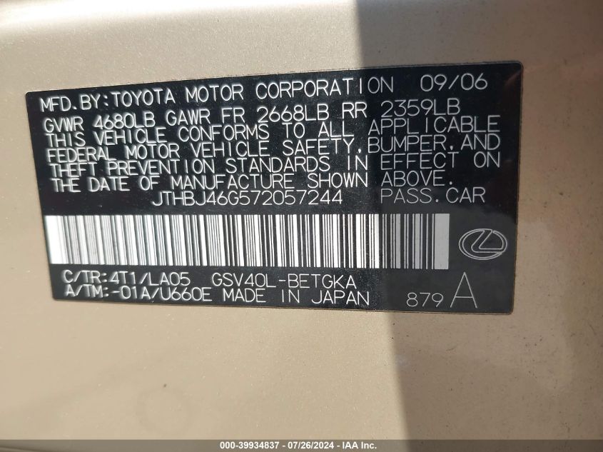 2007 Lexus Es 350 VIN: JTHBJ46G572057244 Lot: 39934837