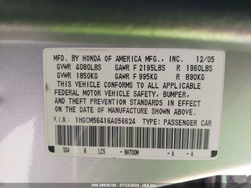 2006 Honda Accord 2.4 Lx VIN: 1HGCM56416A056624 Lot: 39936192