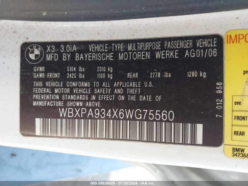 2006 BMW X3 3.0I VIN: WBXPA934X6WG75560 Lot: 39939028