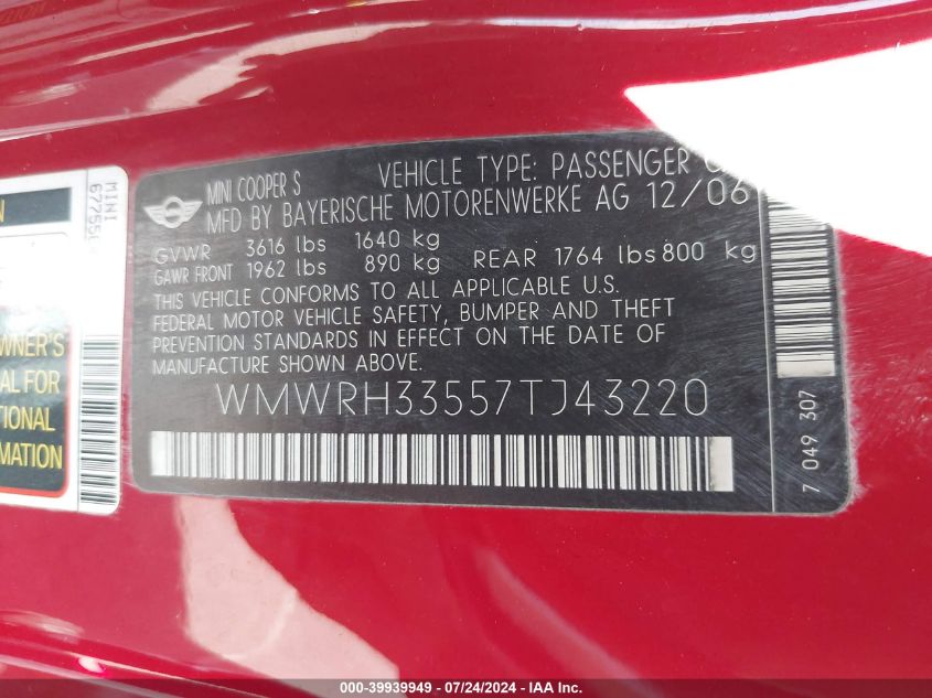 2007 Mini Cooper S VIN: WMWRH33557TJ43220 Lot: 39939949