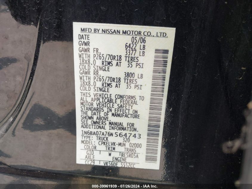 2006 Nissan Titan Le VIN: 1N6BA07A76N564743 Lot: 39961939
