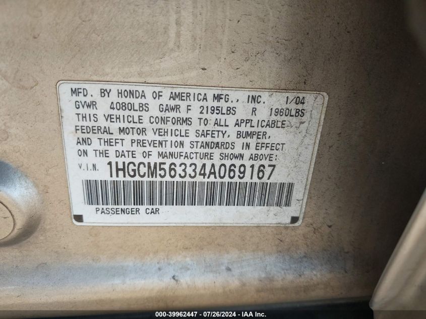 2004 Honda Accord Lx VIN: 1HGCM56334A069167 Lot: 39962447