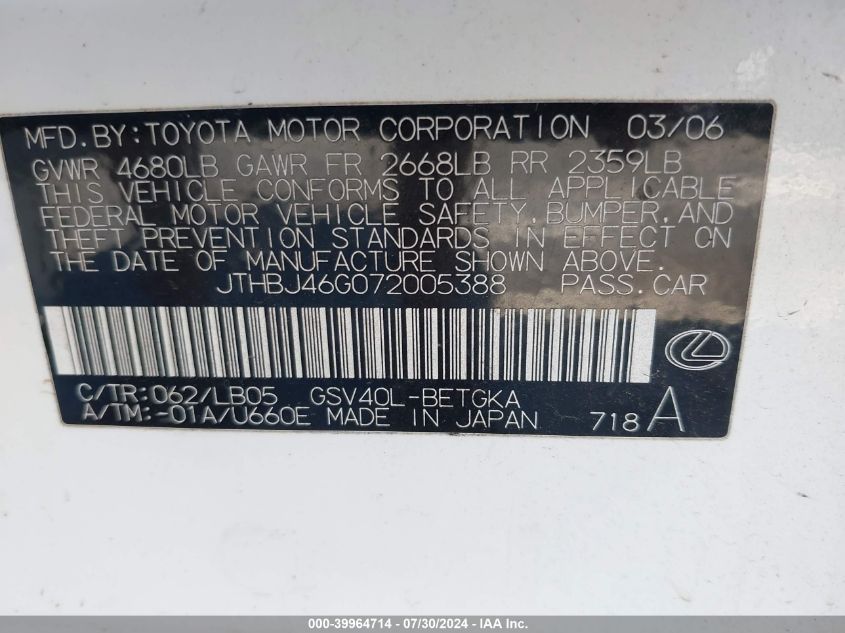 2007 Lexus Es 350 VIN: JTHBJ46G072005388 Lot: 39964714