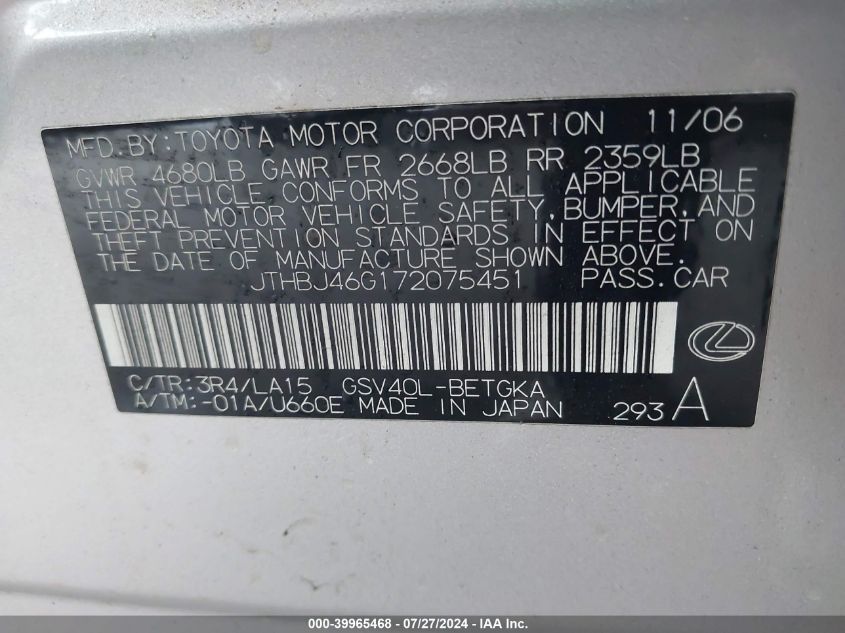 2007 Lexus Es 350 VIN: JTHBJ46G172075451 Lot: 39965468