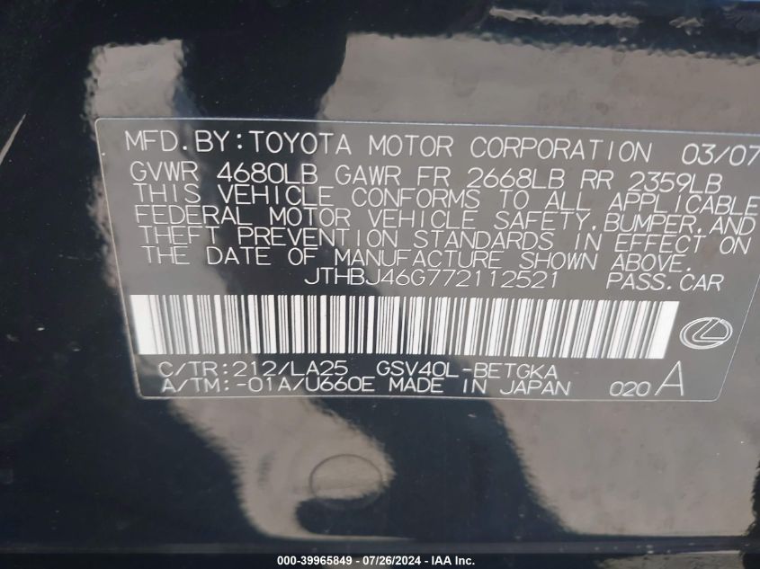 2007 Lexus Es 350 VIN: JTHBJ46G772112521 Lot: 39965849