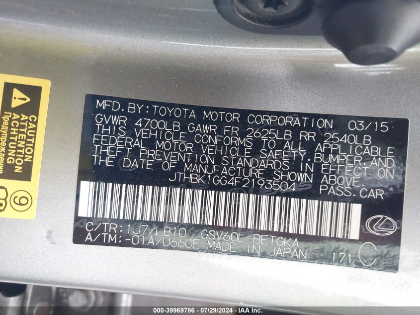 2015 Lexus Es 350 VIN: JTHBK1GG4F2193504 Lot: 39969786