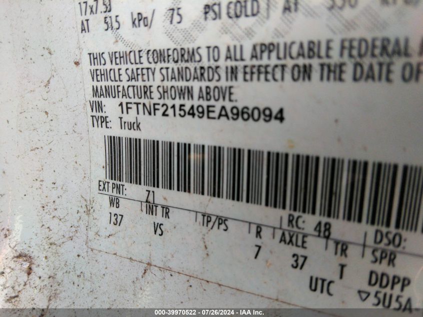 2009 Ford F-250 Xl/Xlt VIN: 1FTNF21549EA96094 Lot: 39970522
