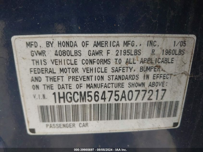 2005 Honda Accord 2.4 Lx VIN: 1HGCM56475A077217 Lot: 39985697