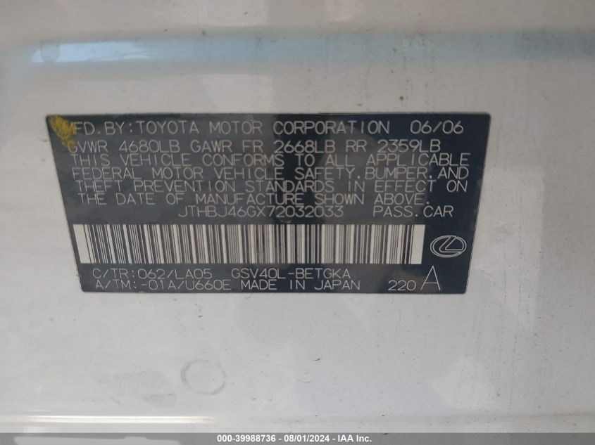 2007 Lexus Es 350 VIN: JTHBJ46GX72032033 Lot: 39988736