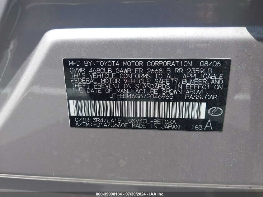 2007 Lexus Es 350 VIN: JTHBJ46G872046965 Lot: 39998184