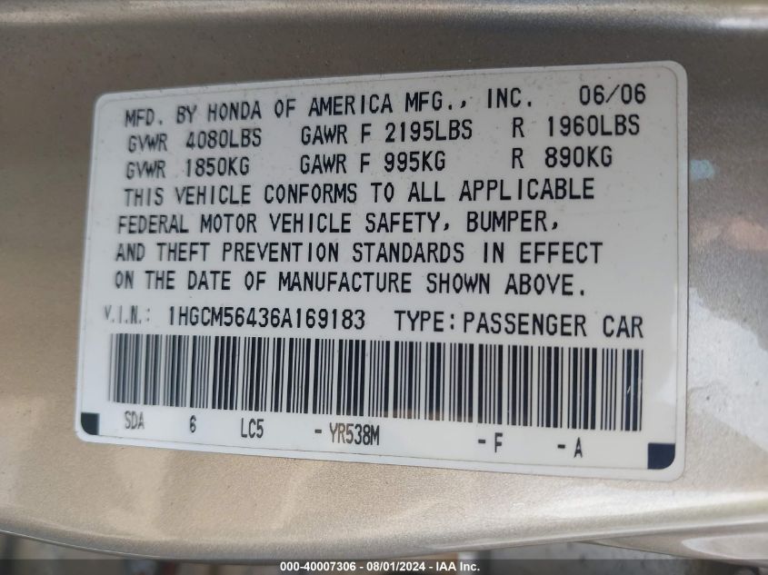 2006 Honda Accord 2.4 Lx VIN: 1HGCM56436A169183 Lot: 40007306
