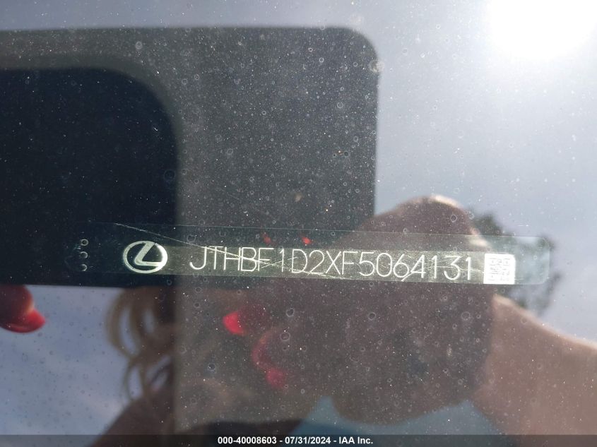 2015 Lexus Is 250 VIN: JTHBF1D2XF5064131 Lot: 40008603