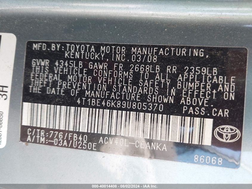 2009 Toyota Camry Se/Le/Xle VIN: 4T1BE46K89U805370 Lot: 40014408