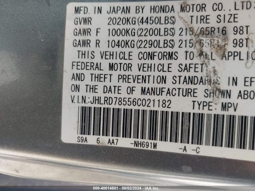 2006 Honda Cr-V Lx VIN: JHLRD78556C021182 Lot: 40014501