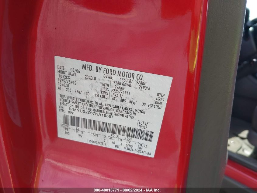 2007 Ford Escape Xls/Xls Manual VIN: 1FMYU02Z67KA19567 Lot: 40015771