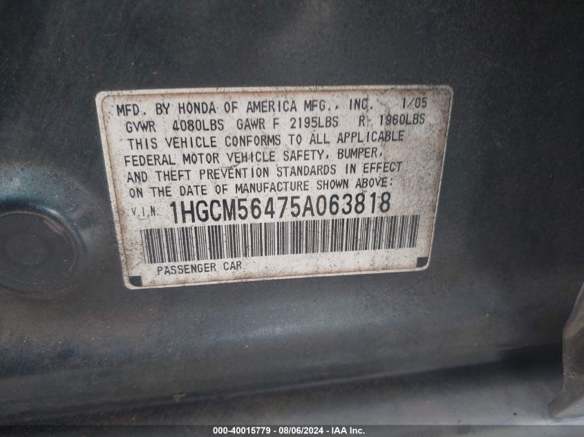 2005 Honda Accord 2.4 Lx VIN: 1HGCM56475A063818 Lot: 40015779