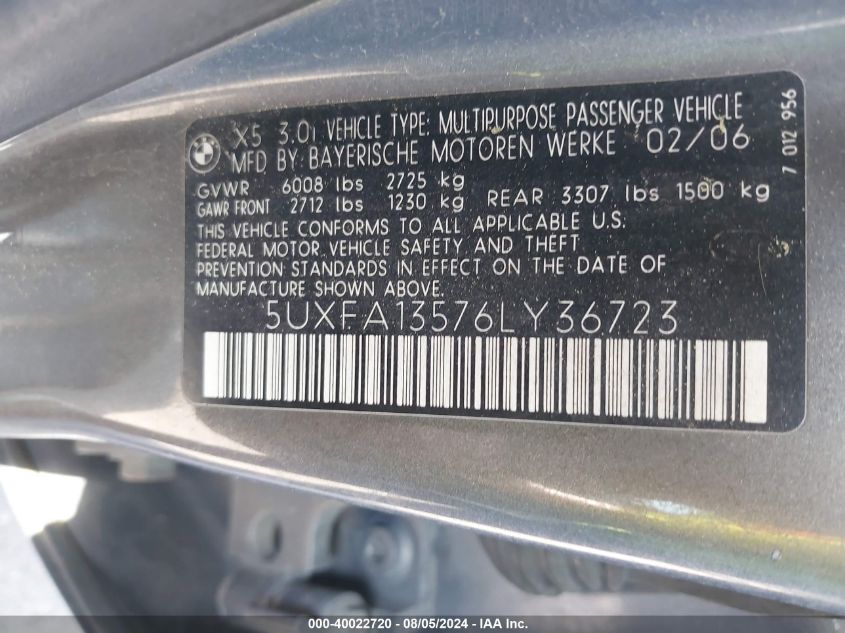 2006 BMW X5 3.0I VIN: 5UXFA13576LY36723 Lot: 40022720