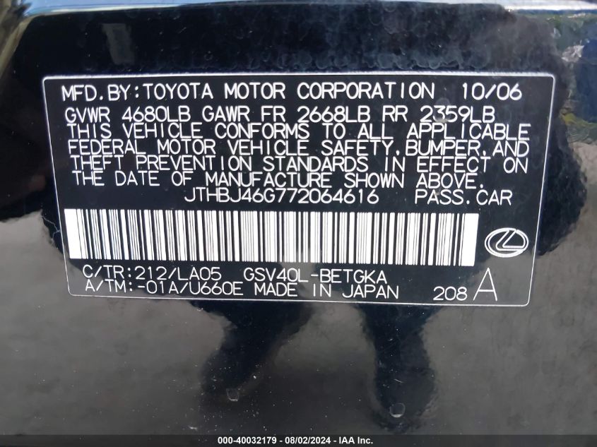 2007 Lexus Es 350 VIN: JTHBJ46G772064616 Lot: 40032179