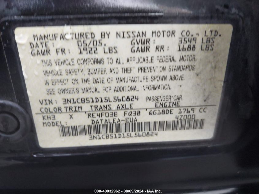 2005 Nissan Sentra 1.8S VIN: 3N1CB51D15L560824 Lot: 40032962