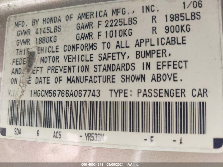 2006 Honda Accord 2.4 Ex VIN: 1HGCM56766A067743 Lot: 40034316