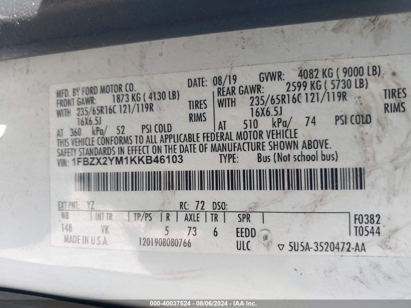 2019 Ford Transit-350 Xl VIN: 1FBZX2YM1KKB46103 Lot: 40037524