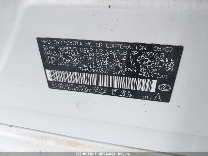 2008 Lexus Es 350 VIN: JTHBJ46G882166931 Lot: 40038617