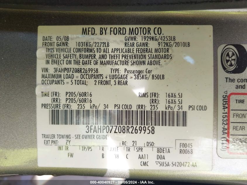 2008 Ford Fusion Se VIN: 3FAHP07Z08R269958 Lot: 40040927