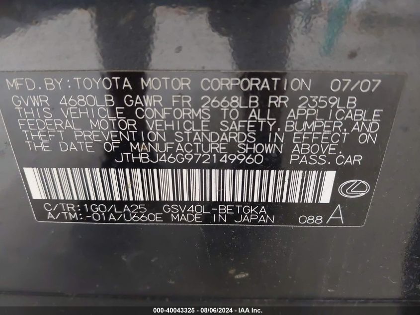 2007 Lexus Es 350 VIN: JTHBJ46G972149960 Lot: 40043325