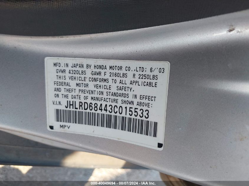 2003 Honda Cr-V Lx VIN: JHLRD68443C015533 Lot: 40049694