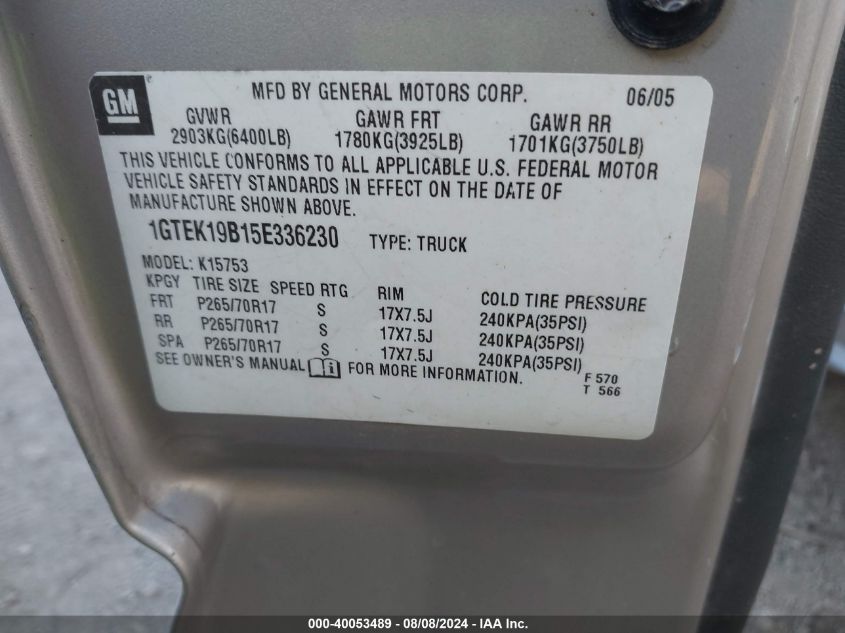 2005 GMC New Sierra K1500 VIN: 1GTEK19B15E336230 Lot: 40053489
