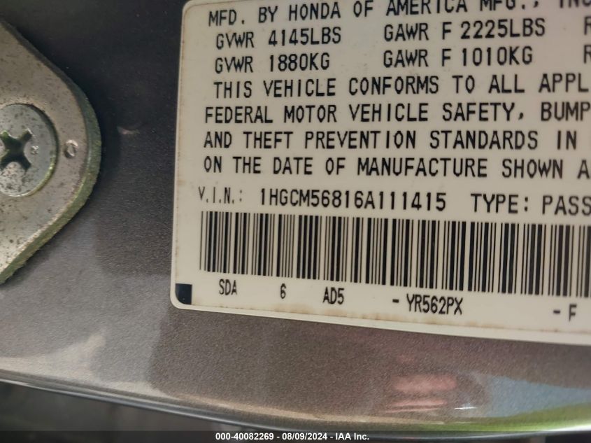 2006 Honda Accord 2.4 Ex VIN: 1HGCM56816A111415 Lot: 40082269