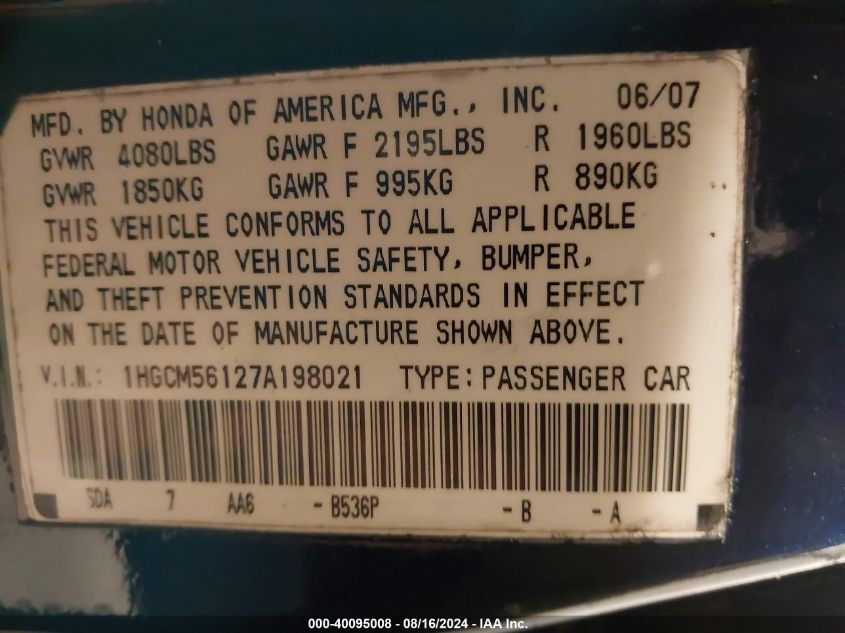 2007 Honda Accord 2.4 Vp VIN: 1HGCM56127A198021 Lot: 40095008